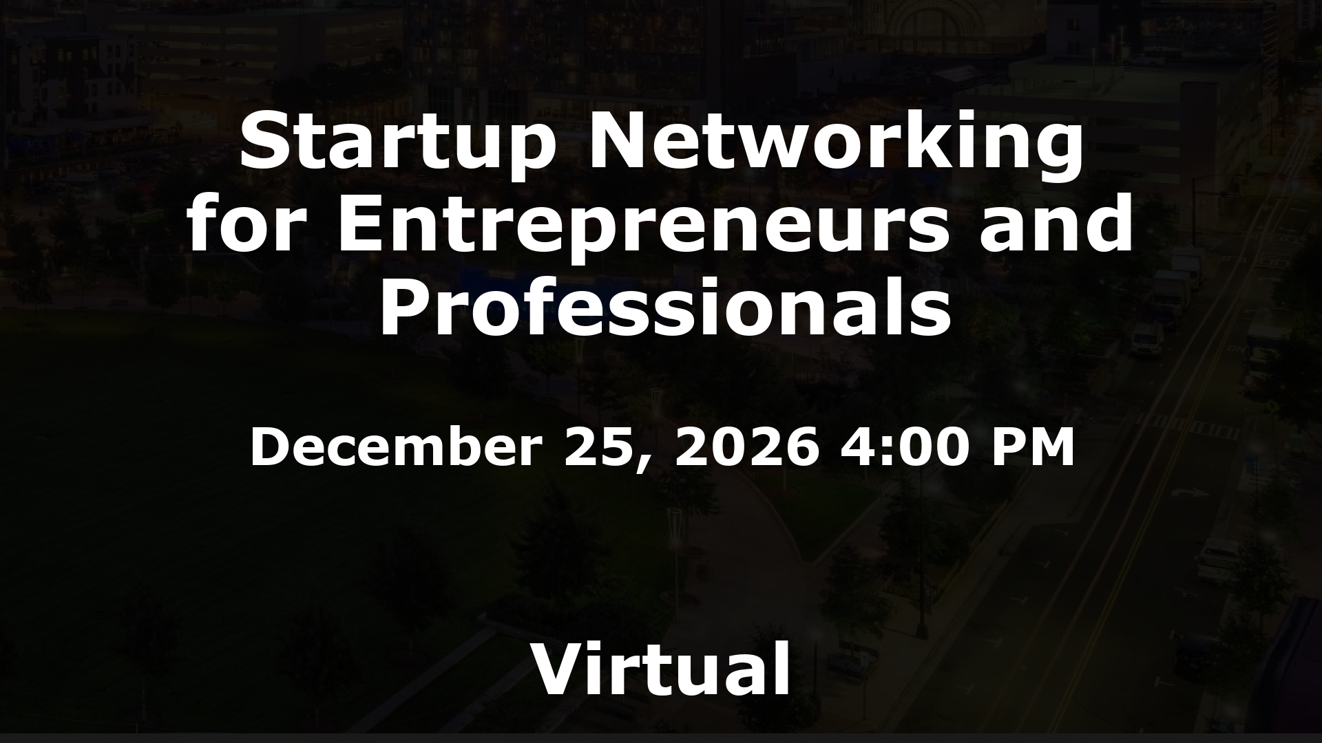 Startup Networking for Entrepreneurs and Professionals event image